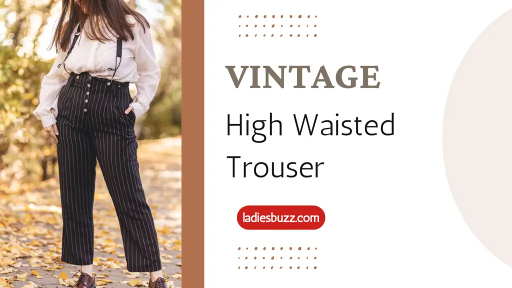 Vintage High Waisted Trouser