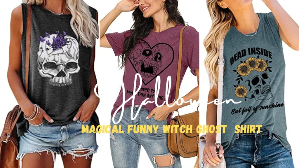 Magical Funny Witch Ghost Halloween Shirt for Women