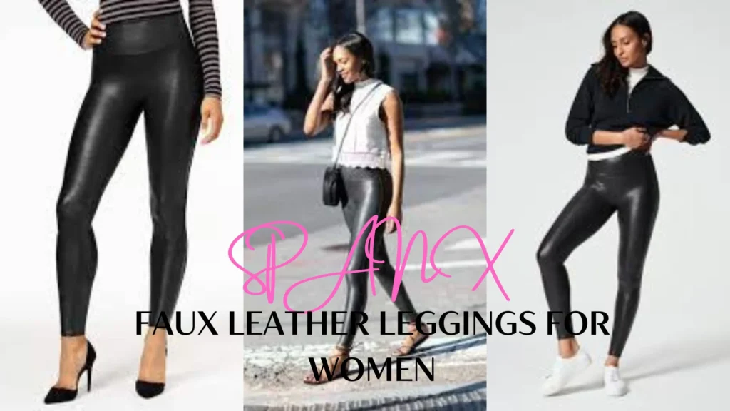 SPANX Faux Leather Leggings for Women