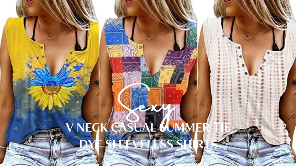 Women Sexy V Neck Casual Summer Tie Dye Sleeveless Shirts