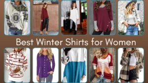 Best Winter Shirts for Women